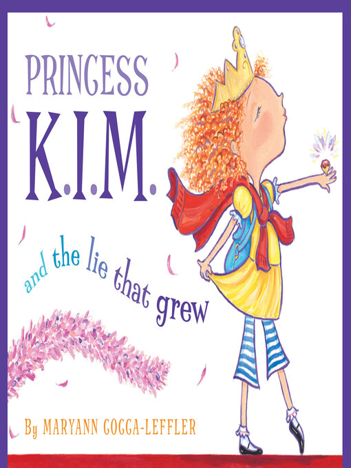 Imagen de portada para Princess K.I.M. and the Lie That Grew